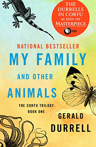 My Family and Other Animals (The Corfu Trilogy Book 1)
